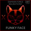 Damian Force & Mike Bagrationy - Funky Face (feat. Mike Bagrationy)