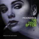 MoonDeck - The Disco Bitch