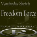 Vyacheslav Sketch - Freedom Force