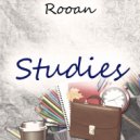 ROOAN - Studies (First Mix)