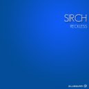 Sirch - Reckless