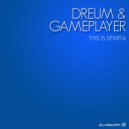 Dreum & Gameplayer - This Is Sparta!