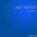 Milf Hunter - Kiss The Ground