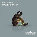 Mix - Roman & Kayla Barone - Understand