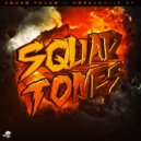 Squad Tones - Workaholic