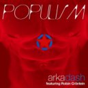 Arkadash, Robin Crönlein - Populism (Original Mix)