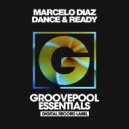 Marcelo Diaz - Dance & Ready