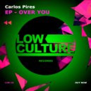 Carlos Pires - Over You