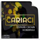 Stephan Crown & Dobermax - Cariaci (Club Mix)