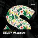 Julian Cristopher - Glory In Jesus
