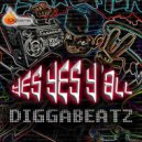 Diggabeatz - Yes Yes Y'all
