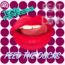 Tony Ferrera Feat. Dinn - Feed The Ducks