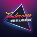 The Tenderness - Babe (Valntn Remix)