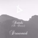 Daïtshi feat. Fenris - Drowned