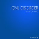 Civil Disorder - Free (Original Mix)