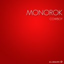Monorok - Cowboy