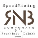 DJ's Rackhimov Delmkh - SpeedMixing Rnb