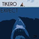Tikero - Expect