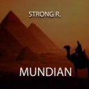 Strong R. - Mundian