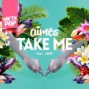AIMES - Take Me feat. Javi (SHLDNS Remix)