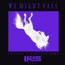 Ghastly feat. Matthew Koma - We Might Fall (IRIS Remix) (Original Mix)
