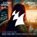 GOLDHOUSE - Sex On Me