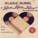 Klara Rubel - Nice, Nice, Nice (feat. al l bo, Black Mafia Dj & DIMTA)