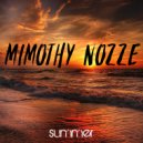 Mimothy Nozze - Summer