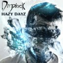 Dropkick - Hazy Dayz