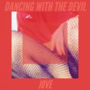 Jove - Dancing With The Devil