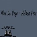 Alex De Vega - Hidden Fear