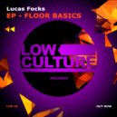 Lucas Focks - Way I Said