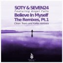 Seven24 & Soty Feat. Angel Falls - Believe in Myself