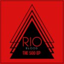 Rio Blood 500 - Blow A Bag