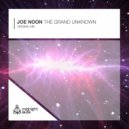 Joe Noon - The Grand Unknown