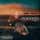 Sean Parker - Voodoo (Original Mix)