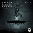 Tora Tora & Prakash - Bounce