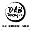 Chad Chandhler - Snack