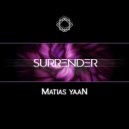 Matias YaaN - Surrender