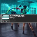 Strongbass - Fuck Off