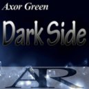 Axor Green - Dark Side