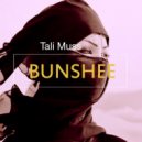 Tali Muss - Bunshee (Original Mix)