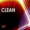 Miki J - Clean