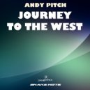 Andy Pitch - Journey To The West