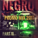 Negrol - Promo Mix 2017 (Part11) (Original Mix)