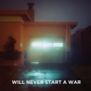 Laibert - Will Never Start a War