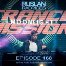 Ruslan Radriges - Make Some Trance 168