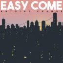 Antoine Chambe - Easy Come (Original Mix)