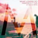 Maroon 5 - What Lovers Do