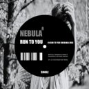 Nebula 8 - Run to you